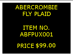 Text Box: ABERCROMBIEFLY PLAID&nbsp;ITEM NO.ABFPUX001&nbsp;PRICE $99.00