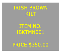 Text Box: BLACK WATCHKILT&nbsp;ITEM NO.BWKTMN001&nbsp;PRICE $350.00