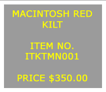Text Box: MACINTOSH REDKILT&nbsp;ITEM NO.ITKTMN001&nbsp;PRICE $350.00