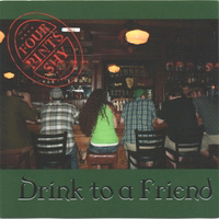 Four Pints Shy :: Drink To A Friend