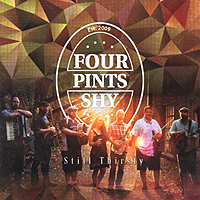 Four Pints Shy :: Still Thirsty
